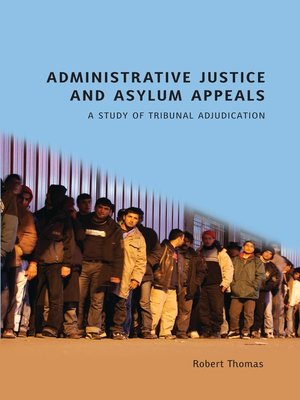 cover image of Administrative Justice and Asylum Appeals